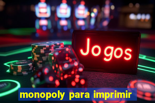 monopoly para imprimir